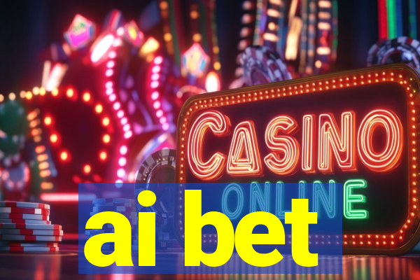 ai bet